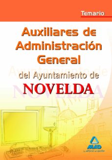 Auxiliares De Administracion General Del Ayuntamiento De Novelda: Temario