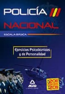 Escala Basica Policia Nacional. Ejercicios Psicotecnicos Y De Per Sonalidad