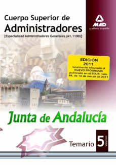 Cuerpo Superior De Administradores (Especialidad Administradores Generales (A1 1100)] De La Junta De Andalucia. Temario. Volumen V