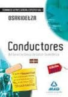 Libro, Audiolibro Conductores Del Servicio Vasco De Salud-Osakidetza. Temario De La Parte General Específica. Volumen I Conductores Del Servicio Vasco De Salud-Osakidetza. Temario De La Parte General Específica. Volumen I