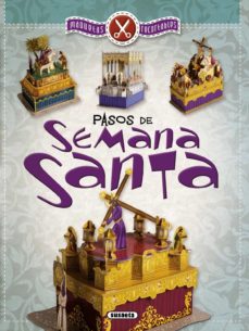 Libro, Audiolibro Pasos De Semana Santa: Maquetas Recortables Pasos De Semana Santa: Maquetas Recortables
