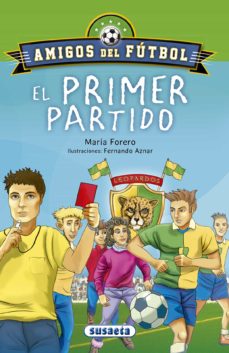 El Primer Partido (Amigos Del Futbol)