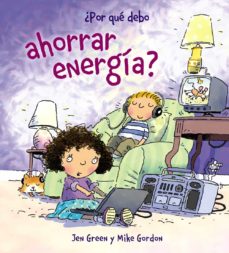 ¿Por Que Debo Ahorrar Energia?