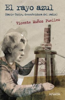 El Rayo Azul (Marie Curie, Descubridora Del Radio)