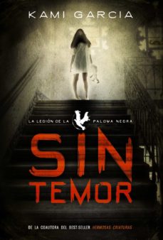 Sin Temor: La Legion De La Paloma Negra. Libro I