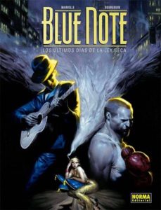 Libro, Audiolibro Blue Note: Los Ultimos Dias De La Ley Seca Blue Note: Los Ultimos Dias De La Ley Seca