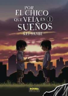 Libro, Audiolibro Por El Chico Que Veia En Sueños 1 (Ed. Limitada Con Postal Exclusiva) Por El Chico Que Veia En Sueños 1 (Ed. Limitada Con Postal Exclusiva)