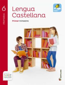 Libro, Audiolibro Lengua 6º Primaria Saber Hacer Ed 2015 Trimestral Lengua 6º Primaria Saber Hacer Ed 2015 Trimestral