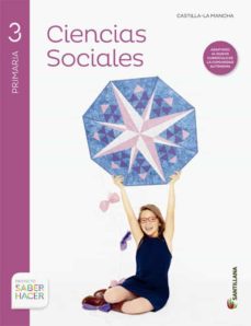 Libro, Audiolibro Ciencias Sociales 3º Primaria + Atlas Saber Hacer Castilla La Ma Ncha Ciencias Sociales 3º Primaria + Atlas Saber Hacer Castilla La Ma Ncha