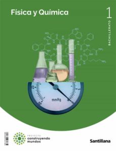 Libro, Audiolibro Física Y Química 1º Bachillerato Construyendo Mundos Física Y Química 1º Bachillerato Construyendo Mundos
