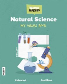 Libro, Audiolibro Natural Science 5º Primary Student Book Making Worlds Ed 2022 (Edición En Inglés) Natural Science 5º Primary Student Book Making Worlds Ed 2022 (Edición En Inglés)