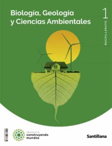 Biologia Y Geologia 1º Bachillerato Construyendo Mundos Ed 2022