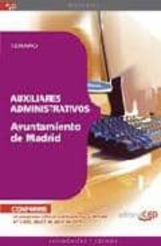 Auxiliares Administrativos Ayuntamiento De Madrid. Temario