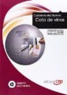 Cuaderno Del Alumno Cata De Vinos. Formación Para El Empleo