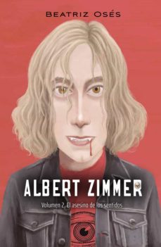 Albert Zimmer 2. El Asesino De Los Sentidos