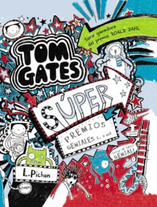Libro, Audiolibro Tom Gates 6 : Super Premios Geniales O No Tom Gates 6 : Super Premios Geniales O No