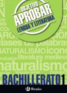 Objetivo Aprobar Lengua Y Literatura 1º Bachillerato