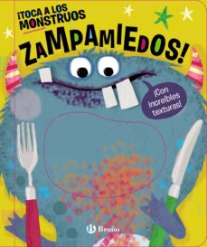 Libro, Audiolibro ¡Toca A Los Monstruos Zampamiedos! ¡Toca A Los Monstruos Zampamiedos!
