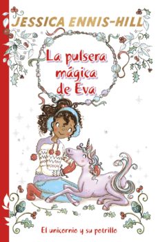 La Pulsera Magica De Eva, 4. El Unicornio Y Su Potrillo