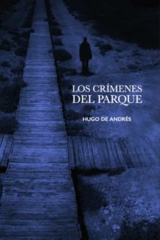 Libro, Audiolibro Los Crímenes Del Parque Los Crímenes Del Parque