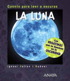 La Luna ( Cuento Para Leer A Oscuras)