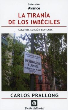 Libro, Audiolibro La Tirania De Los Imbeciles La Tirania De Los Imbeciles