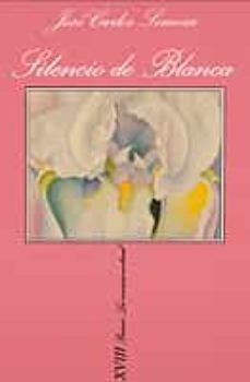 El Silencio De Blanca