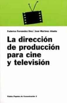 La Direccion De Produccion Para Cine Y Television