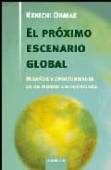 Libro, Audiolibro El Proximo Escenario Global: Desafios Y Oportunidades En Un Mundo Sin Fronteras El Proximo Escenario Global: Desafios Y Oportunidades En Un Mundo Sin Fronteras