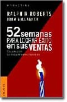 52 Semanas Para Lograr Exito En Sus Ventas