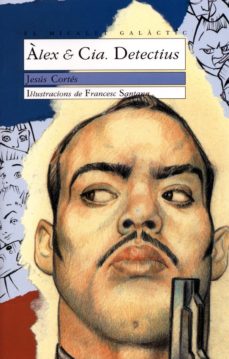 Alex &Amp; Cia. Detectius (Edición En Catalán)