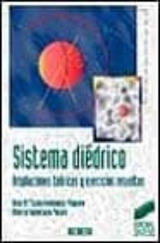 Sistema Diedrico: Ampliaciones Teoricas Y Ejercicios Resueltos