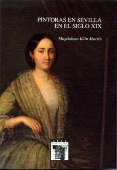 Pintoras En Sevilla En El Siglo Xix