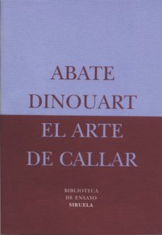 El Arte De Callar