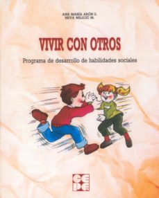 Libro, Audiolibro Vivir Con Otros: Programa De Desarrollo De Habilidades Sociales Vivir Con Otros: Programa De Desarrollo De Habilidades Sociales