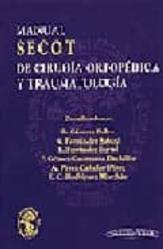 Manual Secot De Cirugia Ortopedica Y Traumatologia
