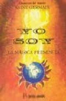 Libro, Audiolibro Yo Soy. La Magica Presencia Yo Soy. La Magica Presencia