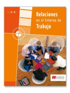 Libro, Audiolibro Relaciones En El Entorno De Trabajo (Ret) Relaciones En El Entorno De Trabajo (Ret)