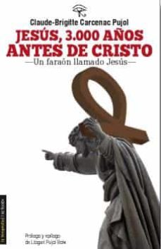 Jesus, 3000 Años Antes De Cristo