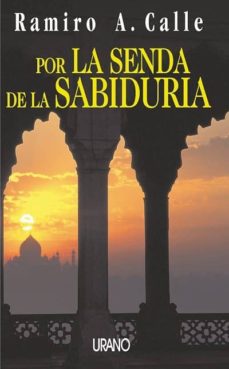 Por La Senda De La Sabiduria