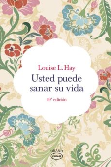 Usted Puede Sanar Su Vida (31ª Ed.)