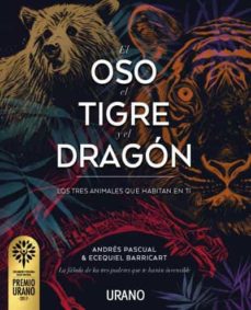 El Oso, El Tigre Y El Dragón