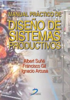 Manual Práctico De Diseño De Sistemas Productivos
