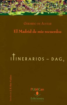 El Madrid De Mis Recuerdos