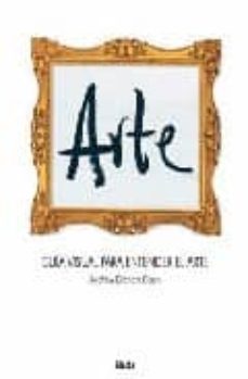 Arte: Guia Visual Para Entender El Arte