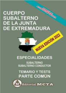 Cuerpo Subalterno Temario Común (Temas Y Tests) Junta De Extremadura