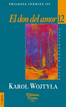 El Don Del Amor: Escritos Sobre La Familia