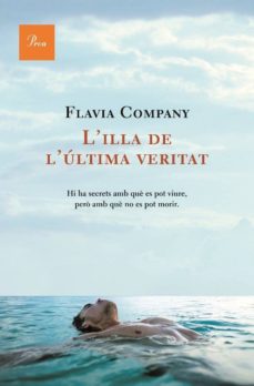L Illa De L Última Veritat (Edición En Catalán)