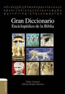 Libro, Audiolibro Gran Diccionario Enciclopedico De La Biblia Gran Diccionario Enciclopedico De La Biblia