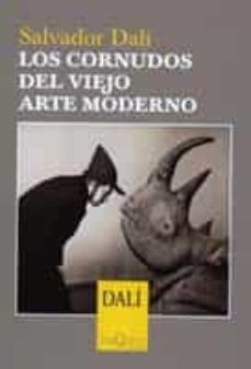 Los Cornudos Del Viejo Arte Moderno